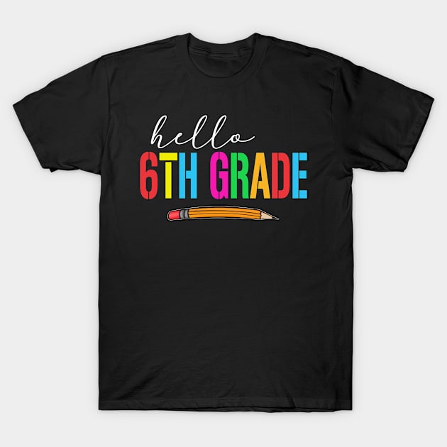 Hello 6th Grade T-Shirt by buuka1991